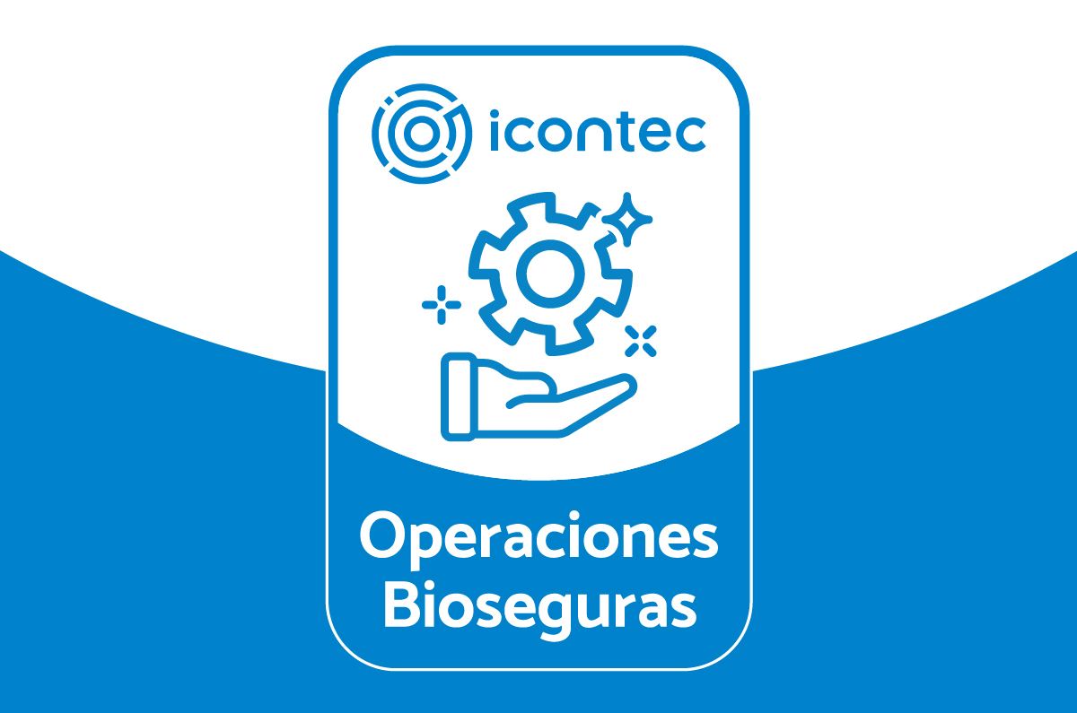 Somos una institución con Operaciones Bioseguras