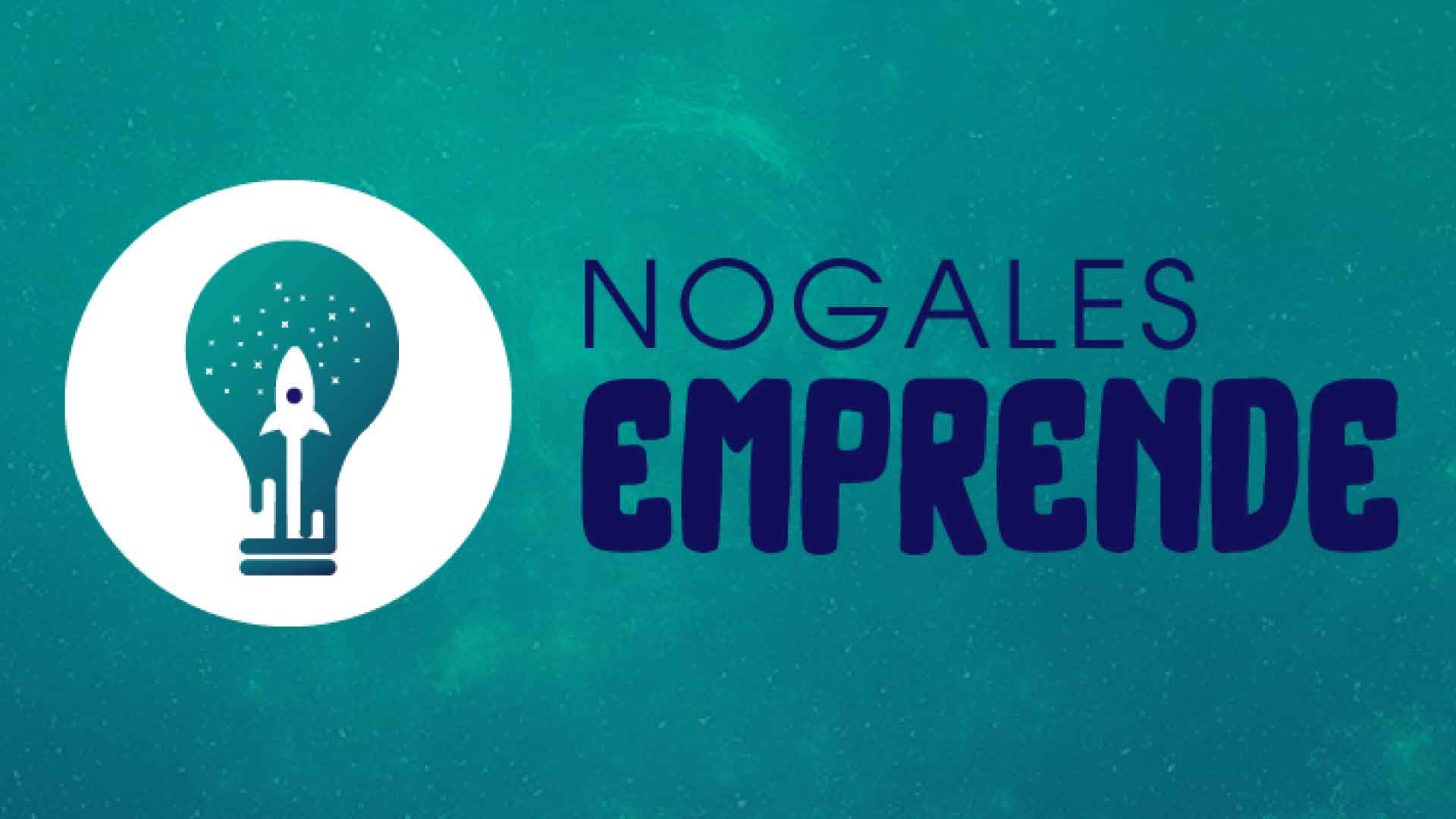 Programa Nogales Emprende