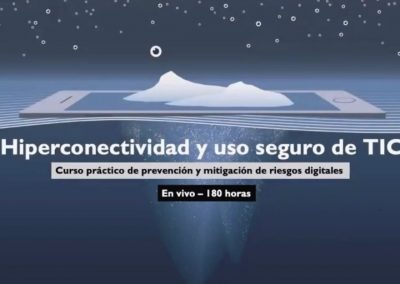 Hiperconectividad y uso seguro de TIC